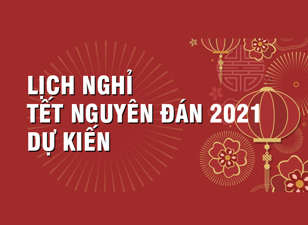 Lịch Nghỉ Tết Nguyên Đán 2022 mới nhất - Quà Tết Cao Cấp