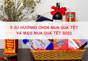 xu-huong-chon-qua-tet