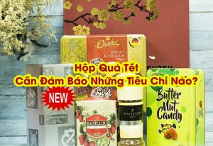 nhung-tieu-chi-can-dam-bao-cho-hop-qua-tet-2021